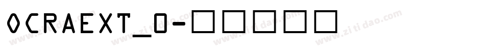 OCRAEXT_0字体转换