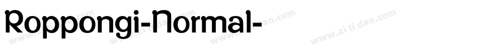 Roppongi-Normal字体转换