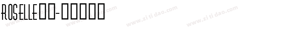 roselle字体字体转换