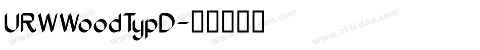 URWWoodTypD字体转换