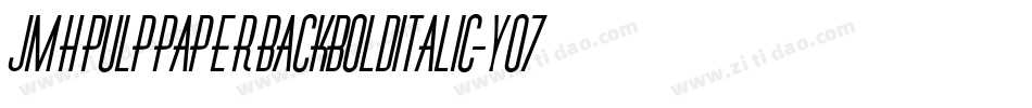 JmhpulppaperbackBolditalic-Yo7L字体转换