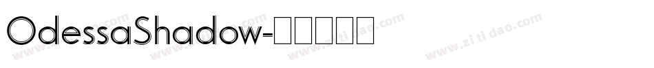 OdessaShadow字体转换