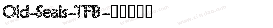 Old-Seals-TFB字体转换