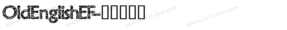 OldEnglishEF字体转换
