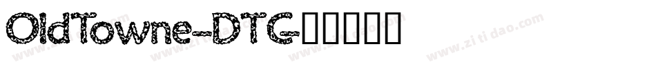 OldTowne-DTC字体转换