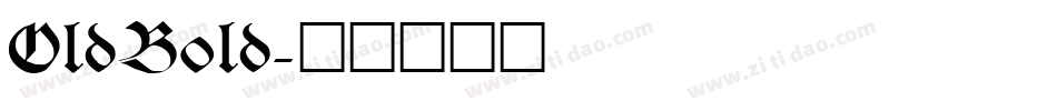 OldBold字体转换