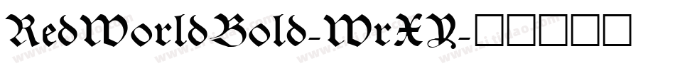 RedWorldBold-WrXY字体转换 RedWorldBold-WrXY字体转换