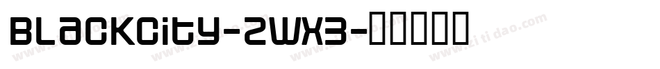 Blackcity-Zwx3字体转换