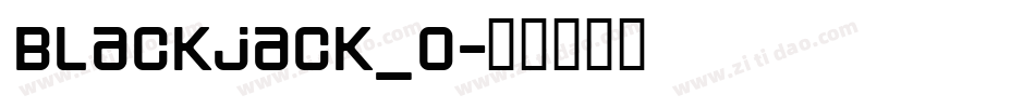 Blackjack_0字体转换
