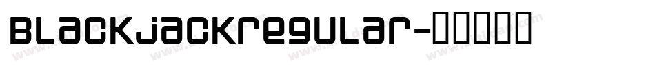 Blackjackregular字体转换