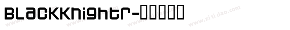 Blackknightr字体转换