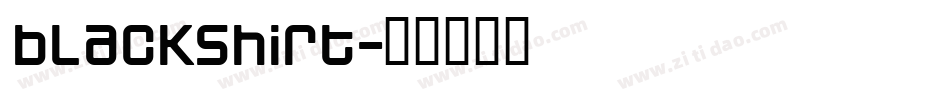 blackshirt字体转换