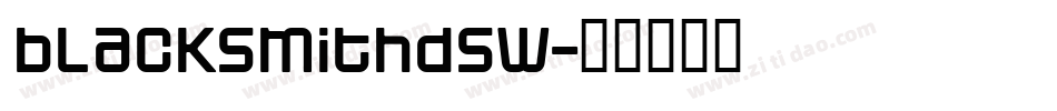 blacksmithdsw字体转换