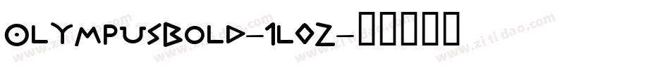 OlympusBold-1l0Z字体转换