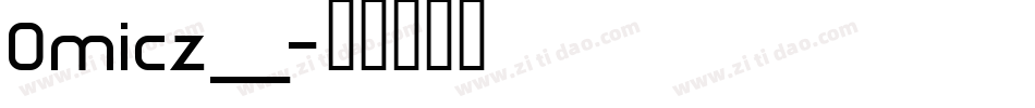 Omicz___字体转换