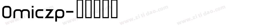 Omiczp字体转换