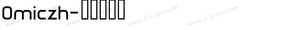 Omiczh字体转换