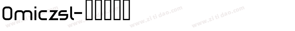 Omiczsl字体转换