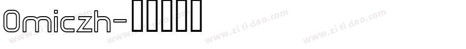 Omiczh字体转换