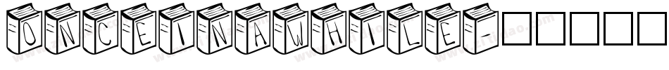 ONCEINAWHILE字体转换