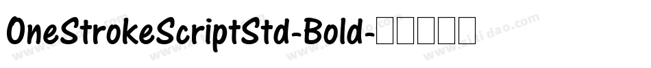 OneStrokeScriptStd-Bold字体转换