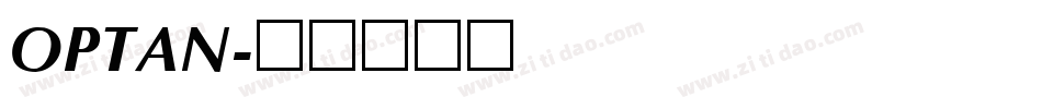 OPTAN字体转换