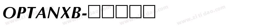 OPTANXB字体转换