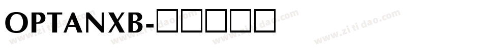 OPTANXB字体转换