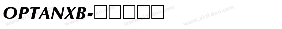 OPTANXB字体转换