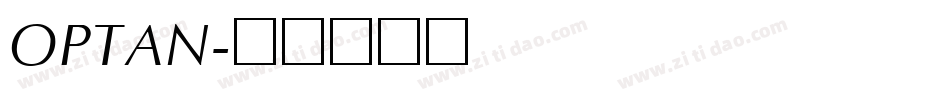 OPTAN字体转换