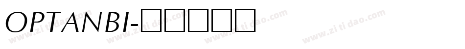 OPTANBI字体转换