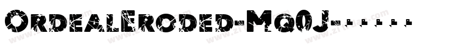 OrdealEroded-Mq0J字体转换