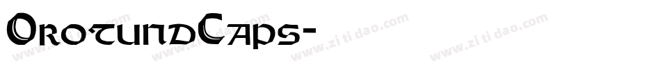 OrotundCaps字体转换