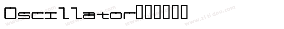 Oscillator字体转换