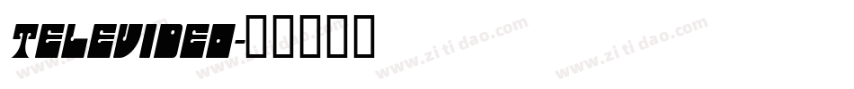 Televideo字体转换