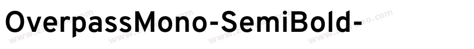 OverpassMono-SemiBold字体转换