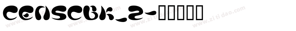 CENSCBK_2字体转换