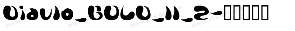 Diavlo_BOLD_II_2字体转换