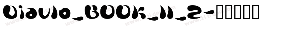 Diavlo_BOOK_II_2字体转换