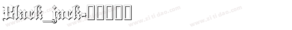 Black_jack字体转换
