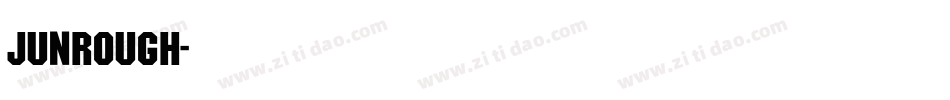 Junrough字体转换
