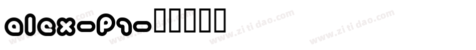 Alex-P1字体转换
