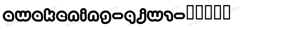 Awakening-qJW1字体转换