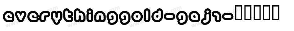 Everythinggold-gAJ1字体转换