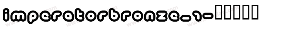 ImperatorBronze_1字体转换