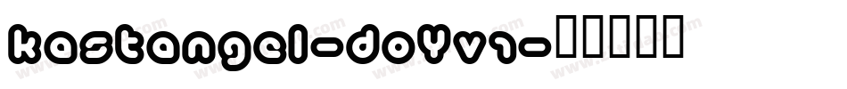 Kastangel-DOYV1字体转换