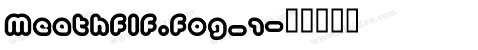 MeathFLF.fog_1字体转换