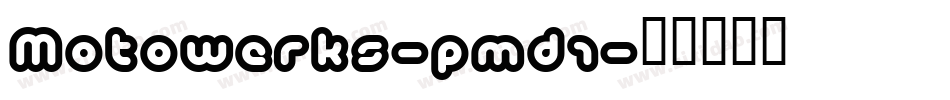 Motowerks-pmd1字体转换