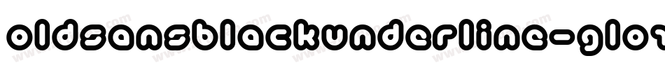 Oldsansblackunderline-glo1字体转换