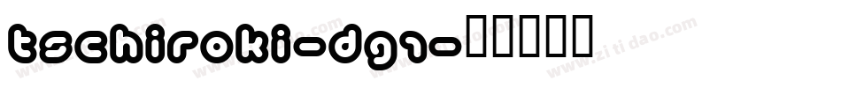 Tschiroki-DG1字体转换